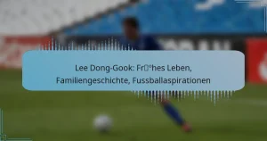 Lee Dong-Gook: Frühes Leben, Familiengeschichte, Fussballaspirationen